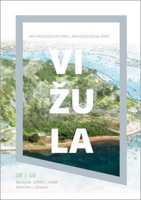 Medulin Riviera: Vižula Archaeological Park